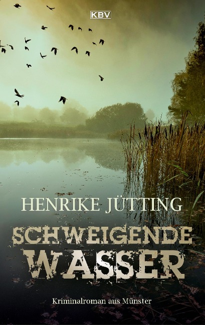 Schweigende Wasser - Henrike Jütting