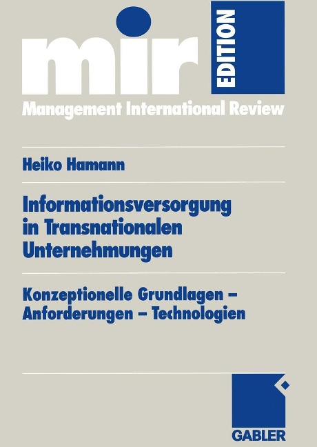 Informationsversorgung in Transnationalen Unternehmungen - Heiko Hamann
