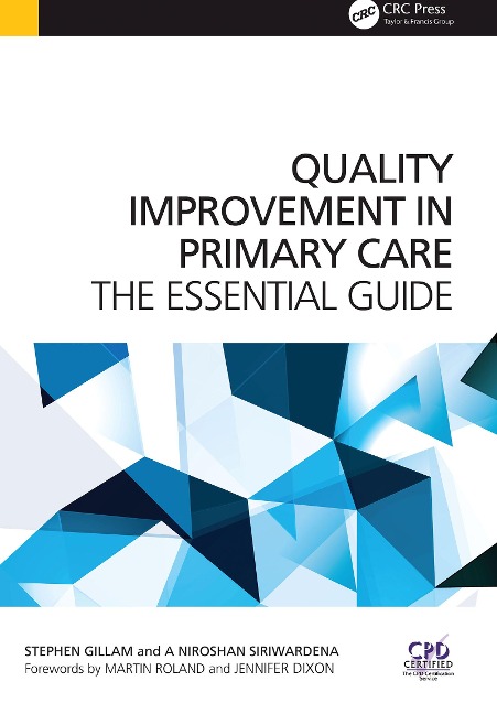 Quality Improvement in Primary Care - Stephen Gillam