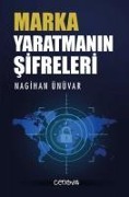 Marka Yaratmanin Sifreleri - Nagihan Ünüvar