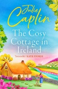 Cover-Bild zum Titel 'The Cosy Cottage in Ireland' von 'Julie Caplin'
