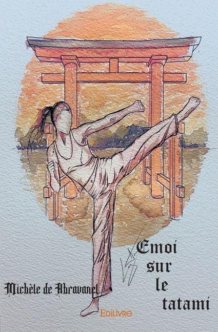 Emoi sur le tatami - Michèle de Abravanel
