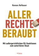 Cover-Bild zum Titel 'Aller Rechte beraubt' von 'Hannes Hofbauer'