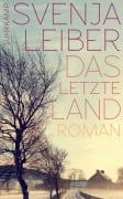 Cover-Bild zum Titel 'Das letzte Land' von 'Svenja Leiber'