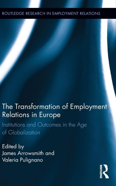 The Transformation of Employment Relations in Europe - 