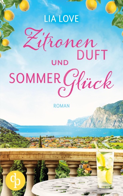 Zitronenduft und Sommerglück - Lia Love
