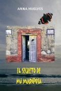 Cover-Bild zum Titel 'El Secreto de Mi Mariposa' von 'Anna Huelves'