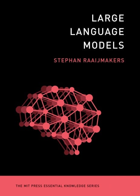 Large Language Models - Stephan Raaijmakers