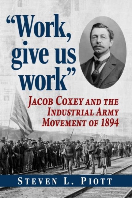 Work, Give Us Work - Steven L Piott