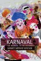 Karnaval - Ahmet Mithat Efendi