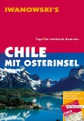 Cover-Bild zum Titel 'Reisehandbuch Chile' von 'Ortrun Christine Hörtreiter, Marcel Farias Hidalgo, Maike Stünkel'