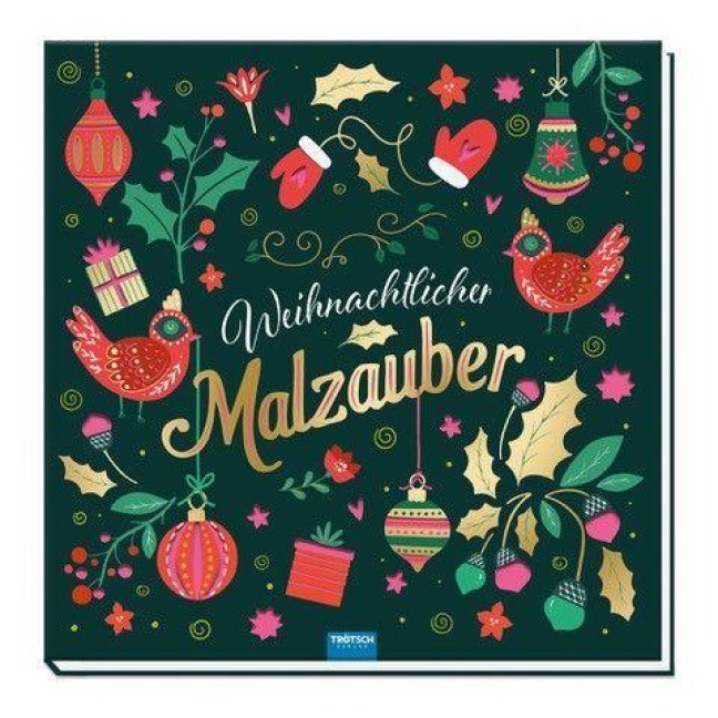 TRÖTSCH -Malbuch Weihnachtlicher Malzauber| Ab 14 Jahren - 