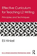 Cover-Bild zum Titel 'Effective Curriculum for Teaching L2 Writing' von 'Eli Hinkel'