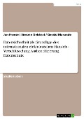 Datensicherheit als Grundlage des internationalen elektronischen Handels - Verschlüsselung, Authentifizierung, Datenschutz - Jan Froese, Simone Gebhart, Gerald Marunde