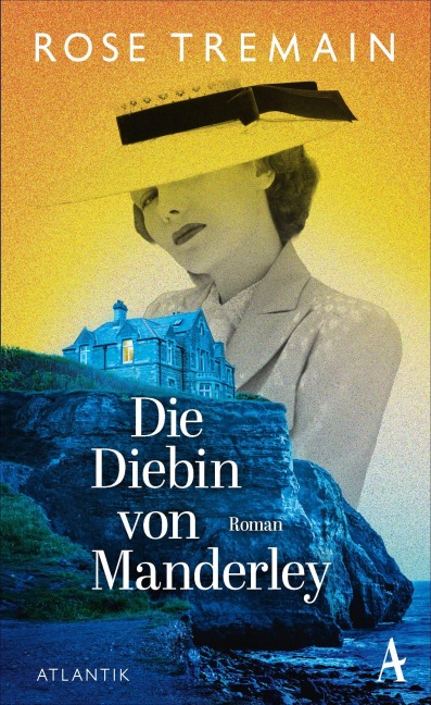 Die Diebin von Manderley - Rose Tremain