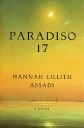 Cover-Bild zum Titel 'Paradiso 17' von 'Hannah Lillith Assadi'