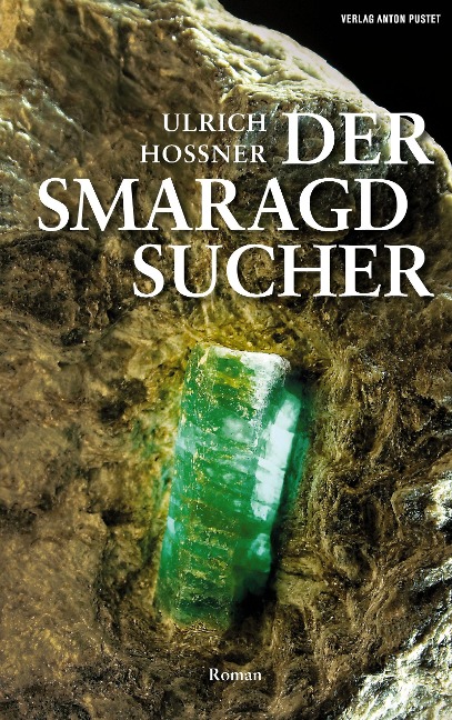 Der Smaragdsucher - Ulrich Hossner