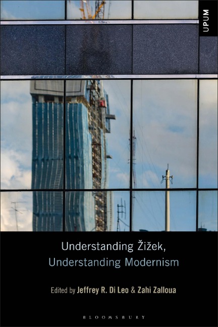 Understanding Zizek, Understanding Modernism - 