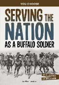 Serving the Nation as a Buffalo Soldier - Allison Lassieur