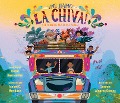 Cover-Bild zum Titel '¡Me Llamo La Chiva!: El Colorido Bus de Los Andes' von 'Karol Hernández'