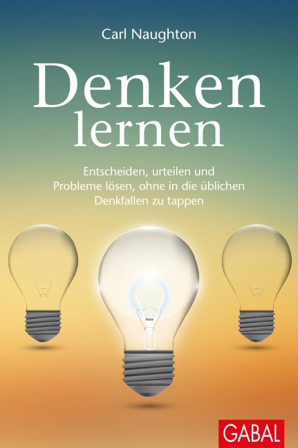 Denken lernen - Carl Naughton