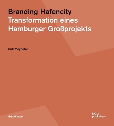 Branding Hafencity - Dirk Meyhöfer