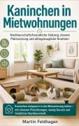 Cover-Bild zum Titel 'Kaninchen in Mietwohnungen' von 'Martin Feldhagen'