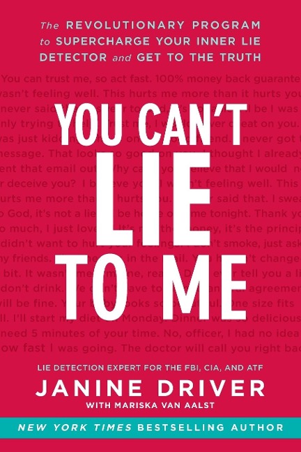 You Can't Lie to Me - Janine Driver