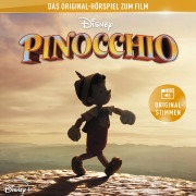 Cover-Bild zum Titel 'Pinocchio (Hörspiel zum Disney Real-Kinofilm)' von ''