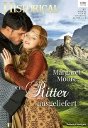 Cover-Bild zum Titel 'Dem Ritter ausgeliefert' von 'Margaret Moore'