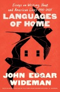 Cover-Bild zum Titel 'Languages of Home' von 'John Edgar Wideman'