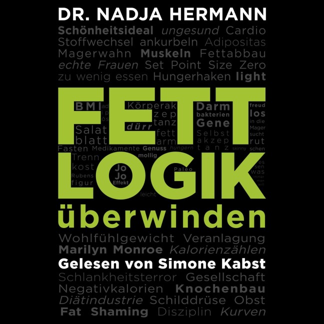 Fettlogik überwinden - Nadja Hermann
