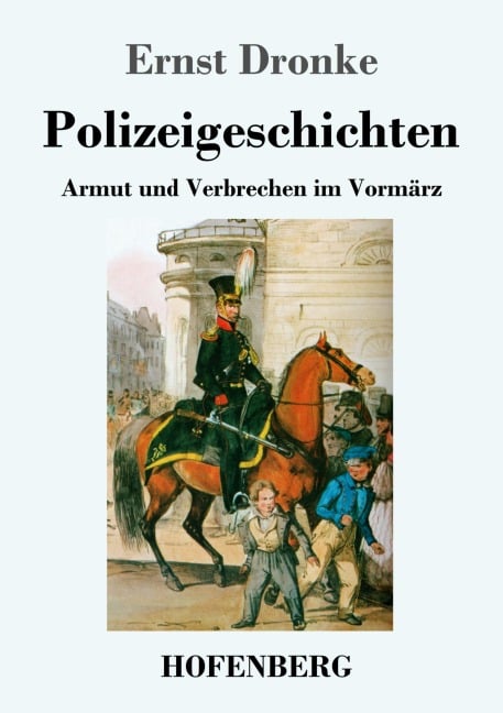 Polizeigeschichten - Ernst Dronke