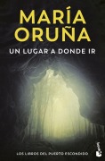 Cover-Bild zum Titel 'Un lugar a donde ir' von 'Maria Oruña'