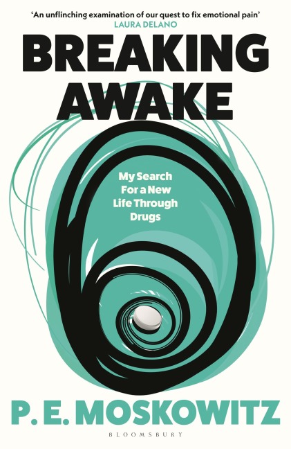 Breaking Awake - P. E. Moskowitz