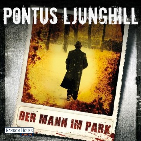 Der Mann im Park - Pontus Ljunghill