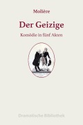 Cover-Bild zum Titel 'Der Geizige' von 'Jean-Baptiste Molière'
