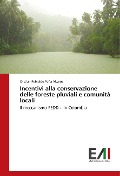 Cover-Bild zum Titel 'Incentivi alla conservazione delle foreste pluviali e comunità locali' von 'Cristian Reinaldo Peña Alvarez'