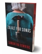 Cover-Bild zum Titel 'Zu alt für sowas' von 'Samantha Downing'