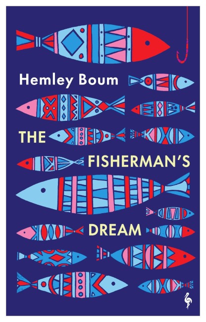 The Fisherman's Dream - Hemley Boum