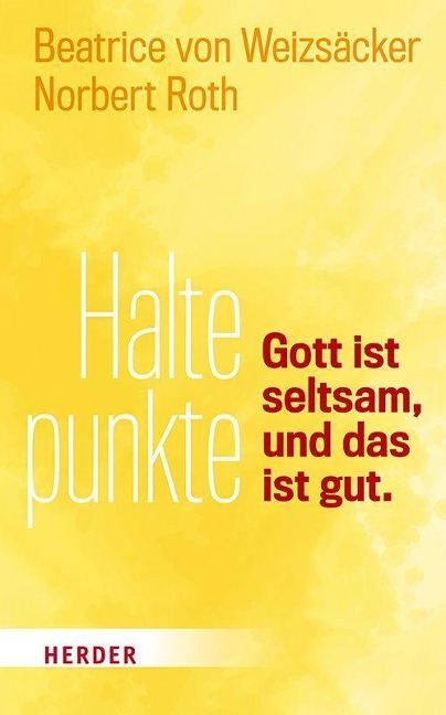 Haltepunkte - Norbert Roth, Beatrice Von Weizsäcker