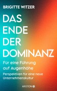 Cover-Bild zum Titel 'Das Ende der Dominanz' von 'Brigitte Witzer'