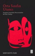 Cover-Bild zum Titel 'Orta Sinifin Utanci' von 'Merve Betül Ücer'