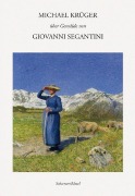 Cover-Bild zum Titel 'Michael Krüger über Gemälde von Giovanni Segantini' von 'Michael Krüger'