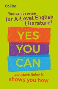 Cover-Bild zum Titel 'Collins a Level Revision - You Can't Revise for a Level English Literature! Yes You Can, and Mark Roberts Shows You How' von 'Mark Roberts, Collins A Collins a Level'