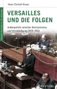 Cover-Bild zum Titel 'Versailles und die Folgen' von 'Hans-Christof Kraus'