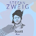 Scott - Stefan Zweig