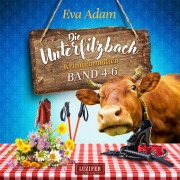 Cover-Bild zum Titel 'DIE UNTERFILZBACH KRIMIKOMÖDIEN (BAND 4-6)' von 'Eva Adam'