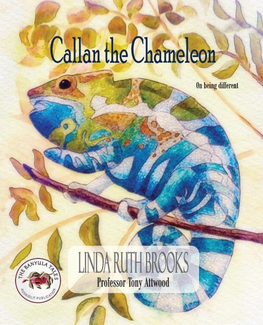 Callan the Chameleon - Linda Ruth Brooks, Tony Attwood