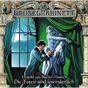 Cover-Bild zum Titel 'Die Toten sind unersättlich' von 'Leopold von Sacher-Masosch'
